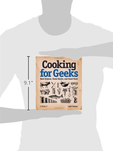 Cooking for Geeks: Real Science, Great Hacks, and Good Food - O'Reilly