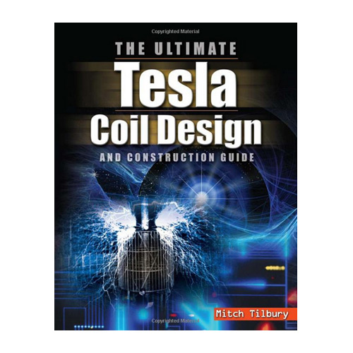 Tesla Coil Design and Guide