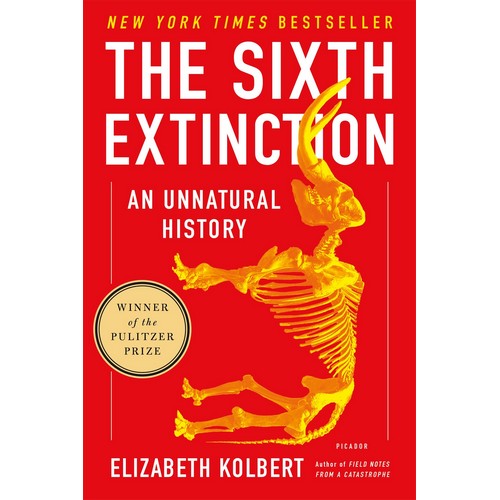 The Sixth Extinction, An Unnatural History