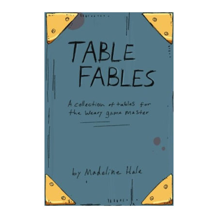 Table Fables: A collection of tables for the weary game master