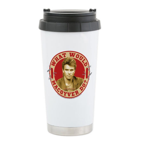 What Would MacGyver Do? Stainless Steel Travel Mug