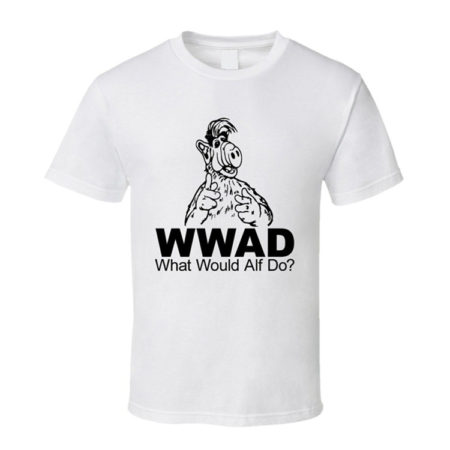 "What Would Alf Do" WWAD T-Shirt